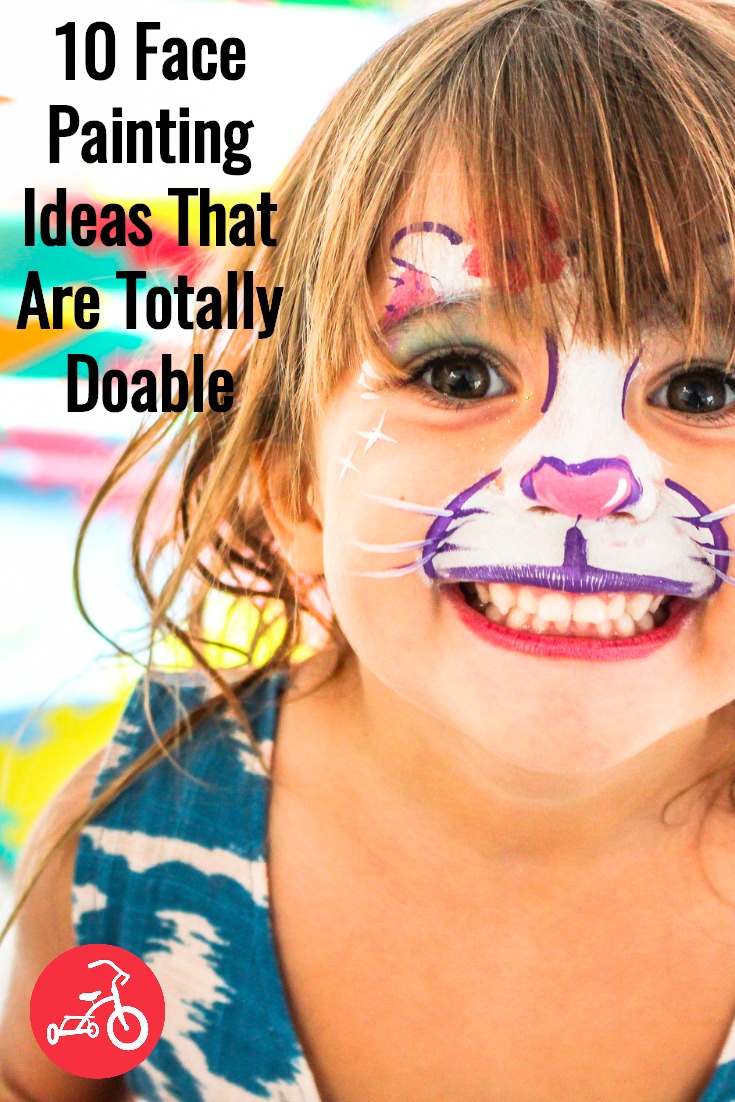 10 Face Painting Ideas That Are Totally Doable